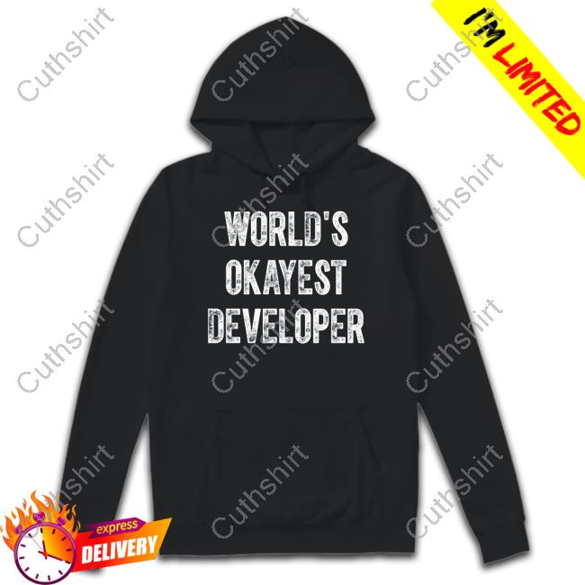 World's Okayest Developer Hoodie LenteGameDev World's Okayest Developer Hoodie LenteGameDev