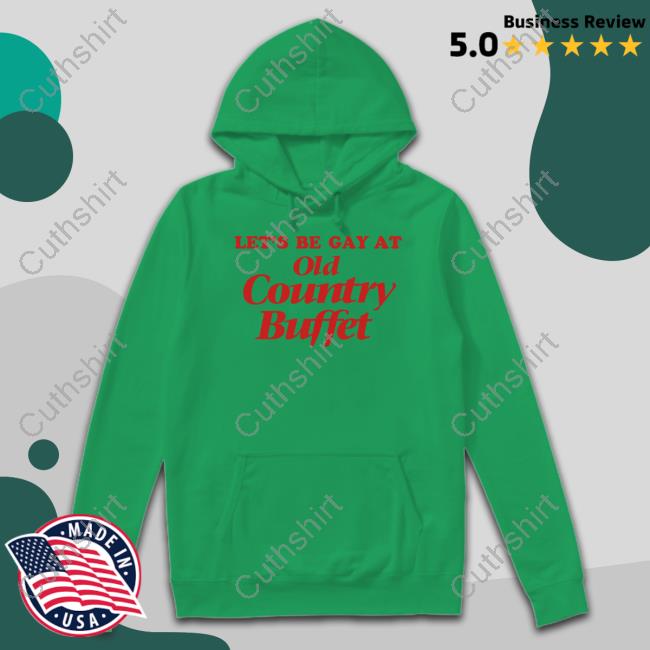 Methsyndicate Let's Be Gay At Old Country Buffet Tee Methsyndicate Let's Be Gay At Old Country Buffet Tee