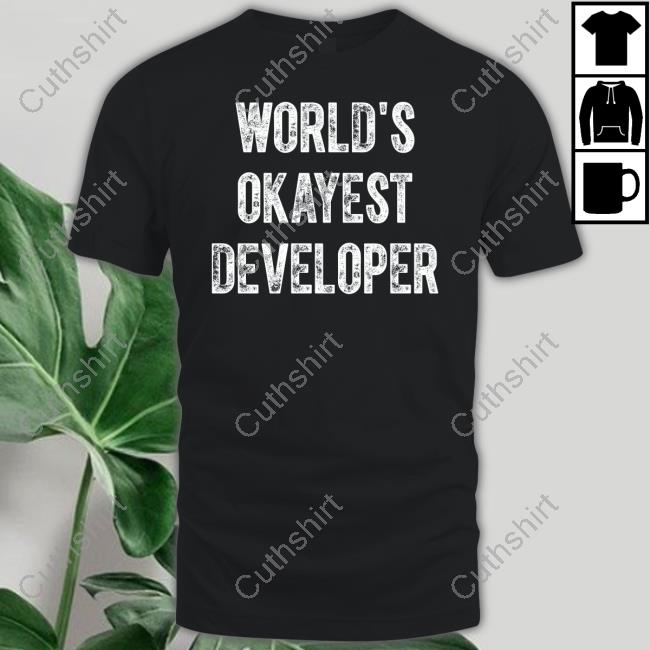 World's Okayest Developer Hoodie LenteGameDev World's Okayest Developer Hoodie LenteGameDev