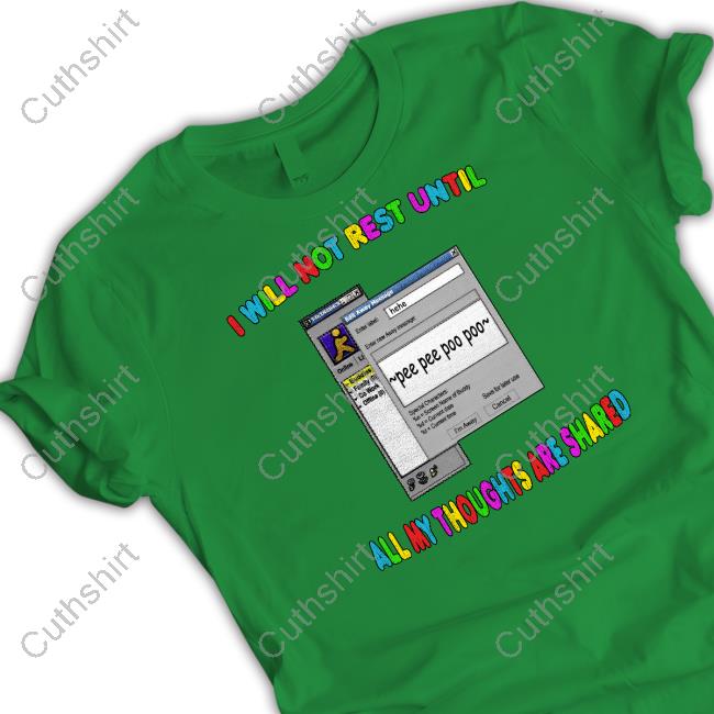Jmcgg I Will Not Rest Until All My Thoughts Are Shared T Shirts Jmcgg I Will Not Rest Until All My Thoughts Are Shared T Shirts