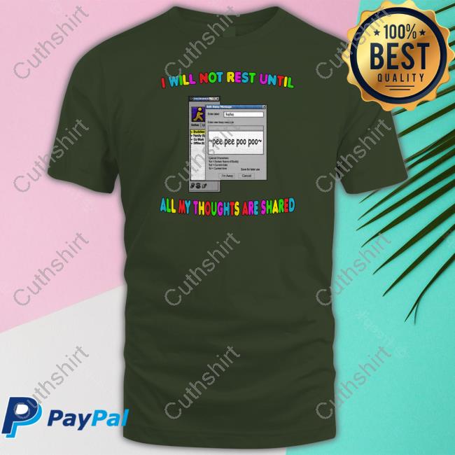 Jmcgg I Will Not Rest Until All My Thoughts Are Shared T Shirts Jmcgg I Will Not Rest Until All My Thoughts Are Shared T Shirts