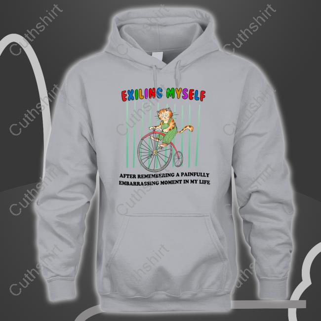 Justinsshirt Store Exiling Myself After Remembering A Painfully Embarrassing Moment In My Life T-Shirt Jmcgg