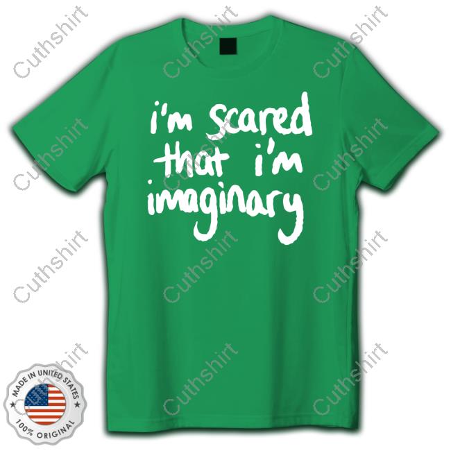 Narcissist Cook I'm Scared That I'm Imaginary T Shirt