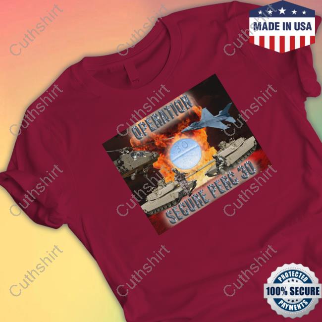 Operation Secure Perc 30 shirt, hoodie, tank top, sweater and long sleeve t-shirt