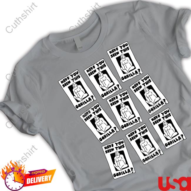 https://teeviso.com/campaign/have-you-seen-this-gorilla-shirt