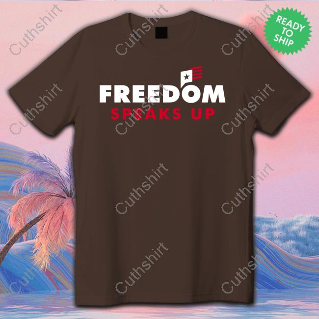 Freedom Speaks Up Shirt