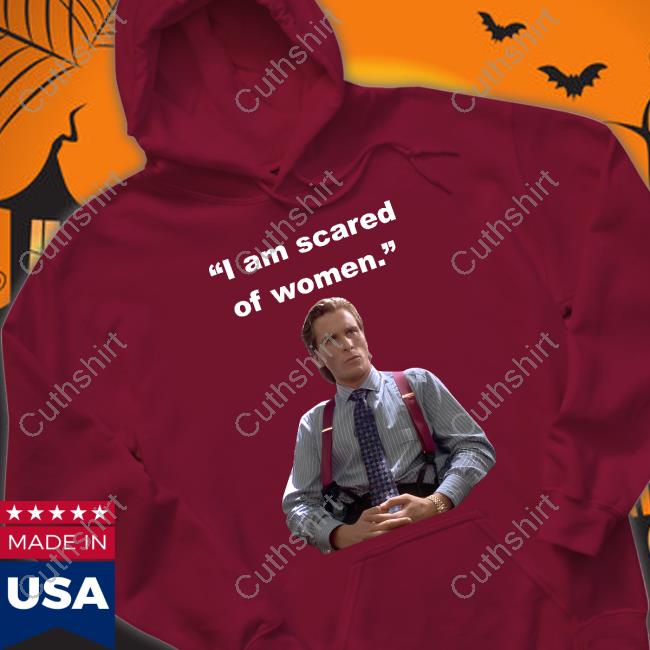 I Am Scared Of Women Long Sleeve T Shirt