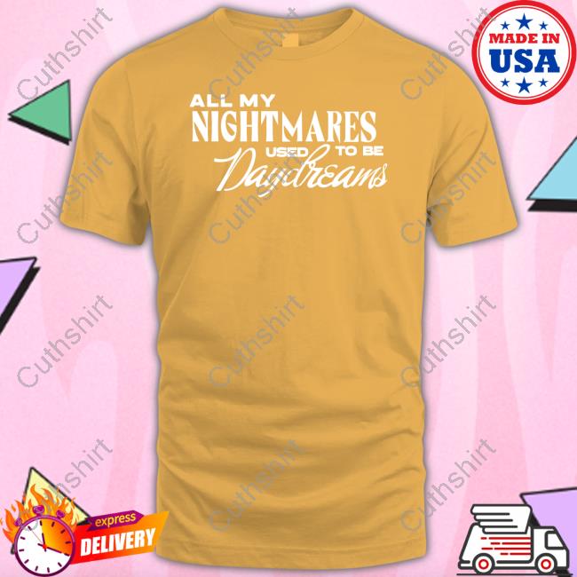 Against The Current All My Nightmares Used To Be Daydreams Hoodie