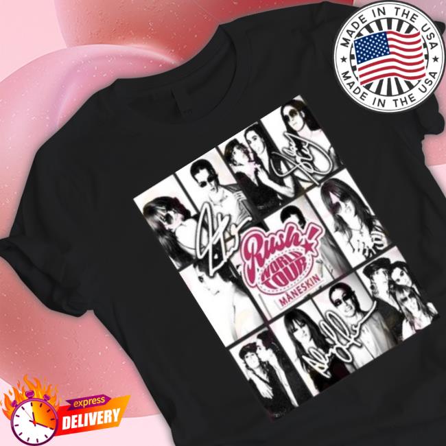 Rush World Tour Maneskin shirt