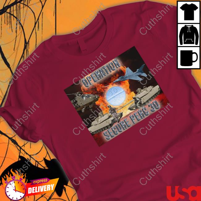 Operation Secure Perc 30 shirt, hoodie, tank top, sweater and long sleeve t-shirt Operation Secure Perc 30 shirt, hoodie, tank top, sweater and long sleeve t-shirt