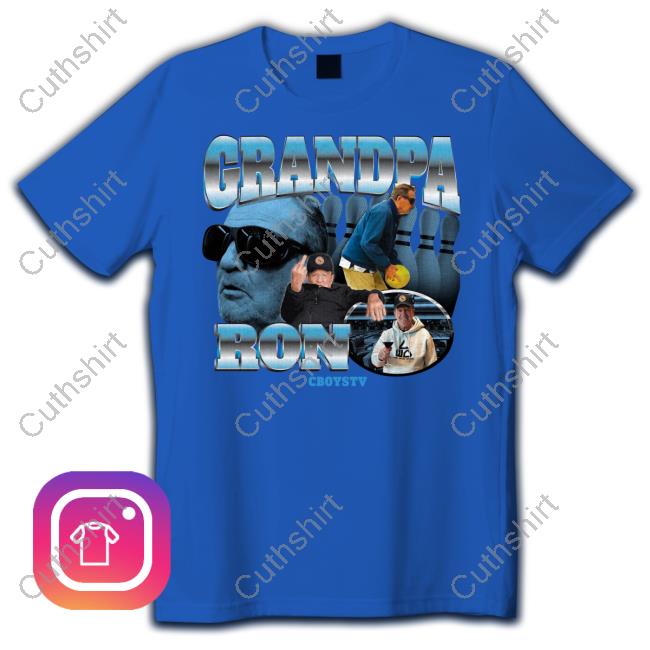 Stone Cold Grandpa Ron Shirts