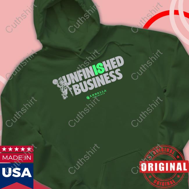 Boston Celtics Unfinished Business Arbella Insurance Shirts