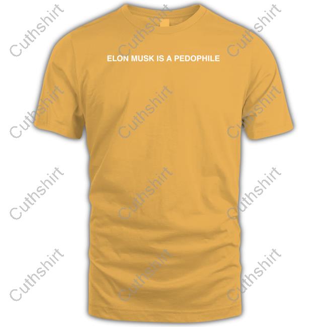 Jules Suzdaltsev Elon Musk Is A Pedophile Shirts Jules Suzdaltsev Elon Musk Is A Pedophile Shirts
