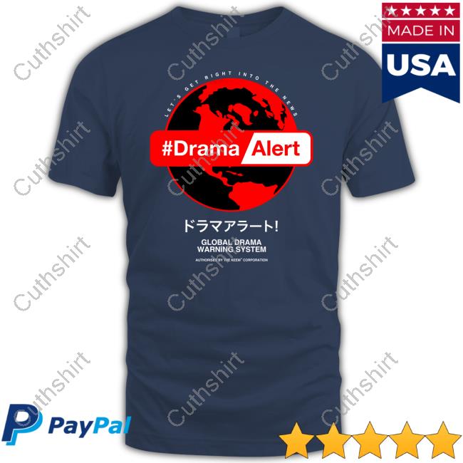 Drama Alert Global Drama Warning System Sweatshirt Keemstar Drama Alert Global Drama Warning System Sweatshirt Keemstar