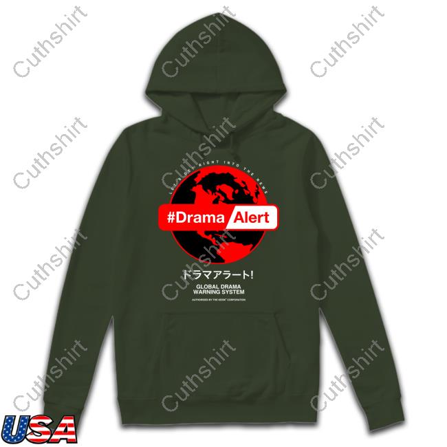 Drama Alert Global Drama Warning System Sweatshirt Keemstar Drama Alert Global Drama Warning System Sweatshirt Keemstar