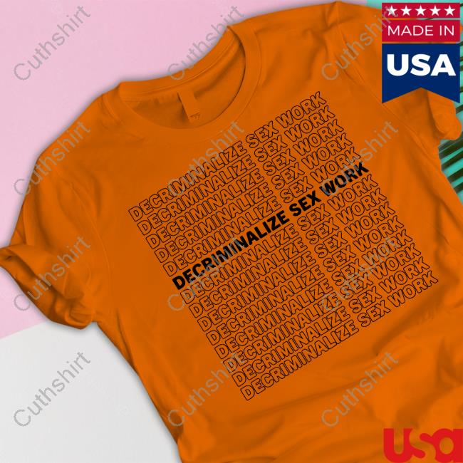 Raygun Merch Decriminalize Sex Work Long Sleeve Tee Shirt Raygun Merch Decriminalize Sex Work Long Sleeve Tee Shirt