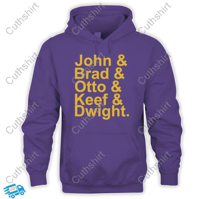 John Brad Otto Keef Dwight Official Shirt John Brad Otto Keef Dwight Official Shirt