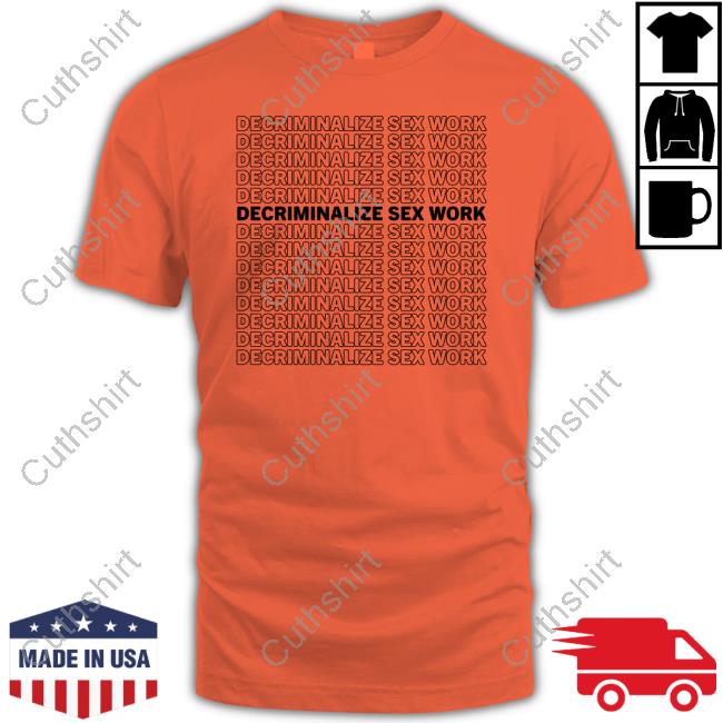 Raygun Merch Decriminalize Sex Work Long Sleeve Tee Shirt Raygun Merch Decriminalize Sex Work Long Sleeve Tee Shirt