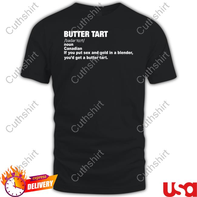 Plc Butter Tart T-Shirt Plc Butter Tart T-Shirt