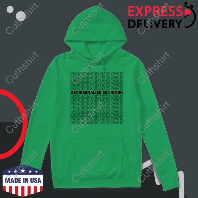 Raygun Merch Decriminalize Sex Work Long Sleeve Tee Shirt Raygun Merch Decriminalize Sex Work Long Sleeve Tee Shirt