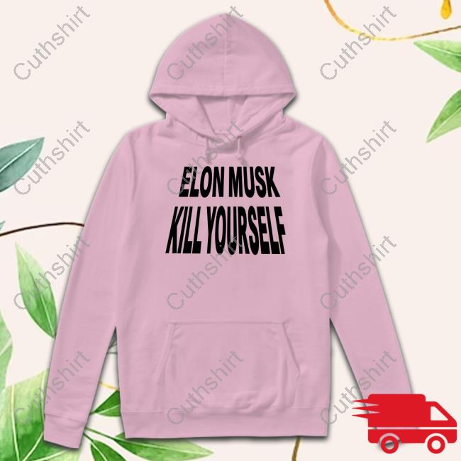 Official Elon Musk Kill Yourself Official Shirt