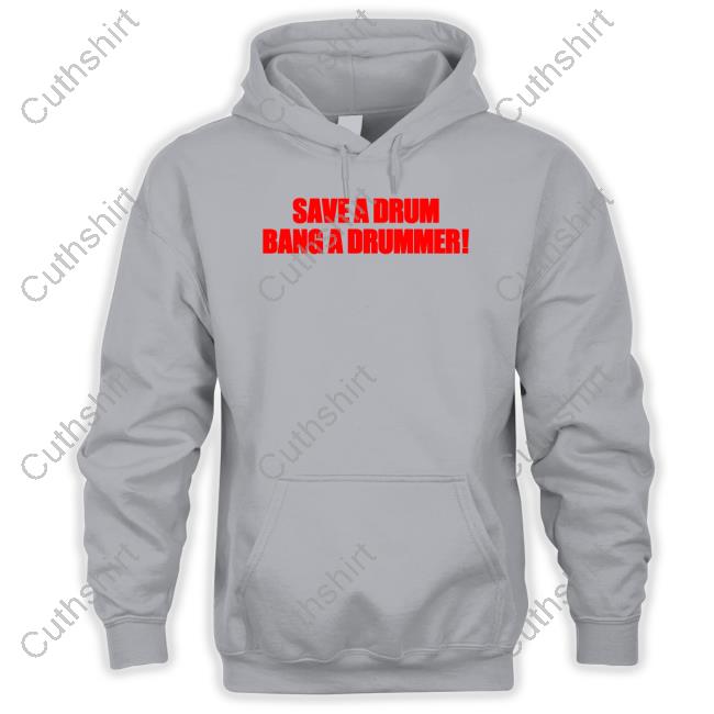 https://fasatee.store/product/save-a-drum-bang-a-drummer-sweatshirt/