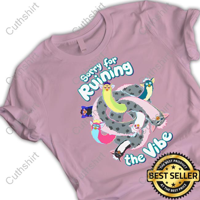 Official Sorry For Ruining The Vibe Long Sleeve T Shirt