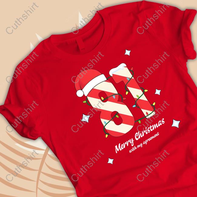 Saff 81 Merry Christmas With My Agreement Tee