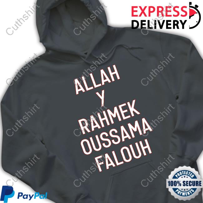 Achraf Hakimi Allah Y Rahmek Oussama Falouh Shirts