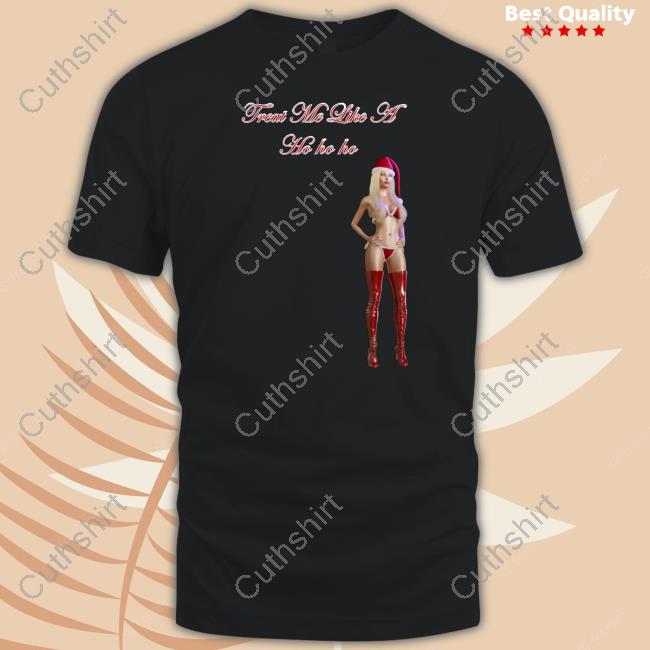 Treat Me Like A Ho Ho Ho Long Sleeve T Shirt Kim Petras