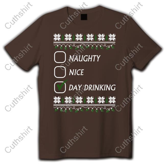 Middle Class Fancy Naughty Nice Day Drinking New Shirt