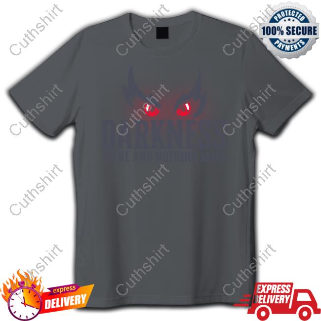 Lamar Jackson Wearing Darkness There And Nothing More Shirt