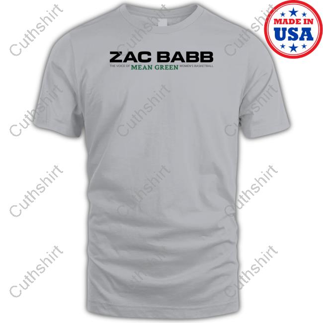 Zac Babb The Voice Of Mean Green Women's Basketball Tee Zac Babb The Voice Of Mean Green Women's Basketball Tee