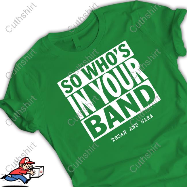 Teganandsara Merch So Who's In Your Band Crewneck Sweatshirt