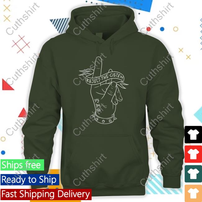 Top Reject The Cistem Funny Shirt