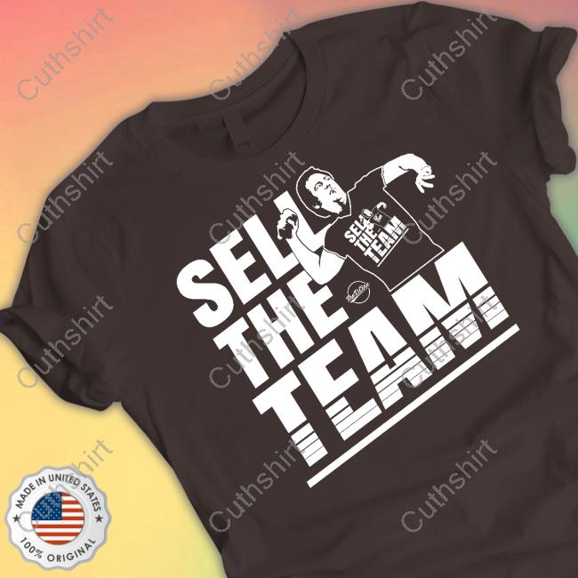 Sell The Team Gores Shirt