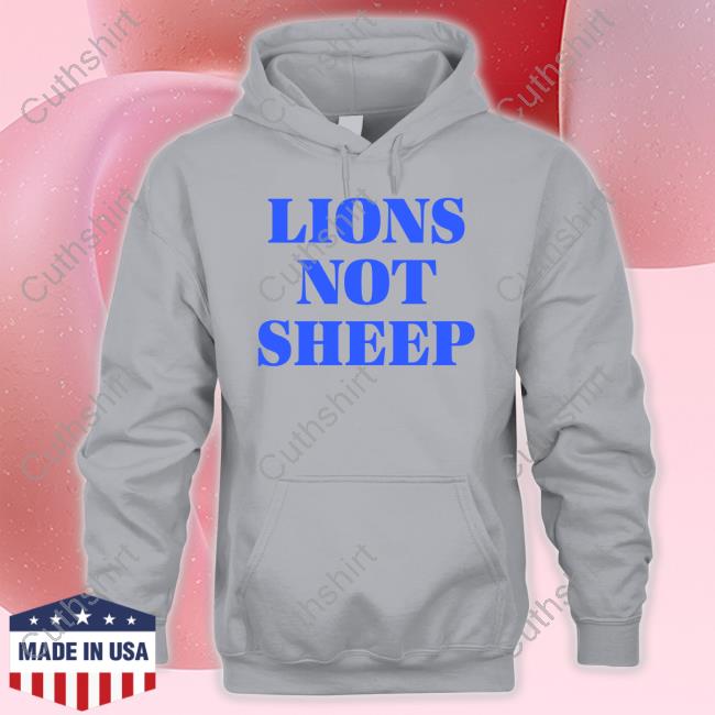 Official Patrick The Heel Lions Not Sheep Sweatshirt