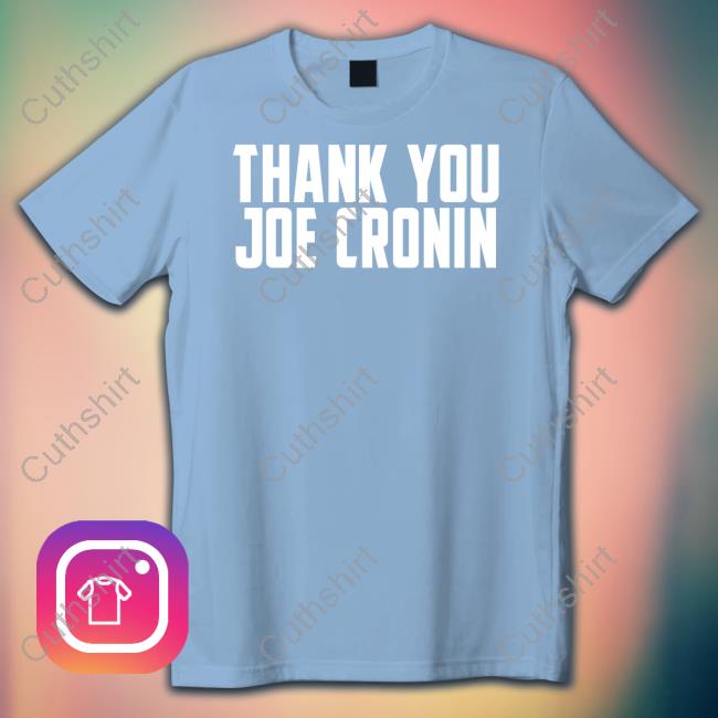 Official Cheftrillie Thank You Joe Cronin Hoodie