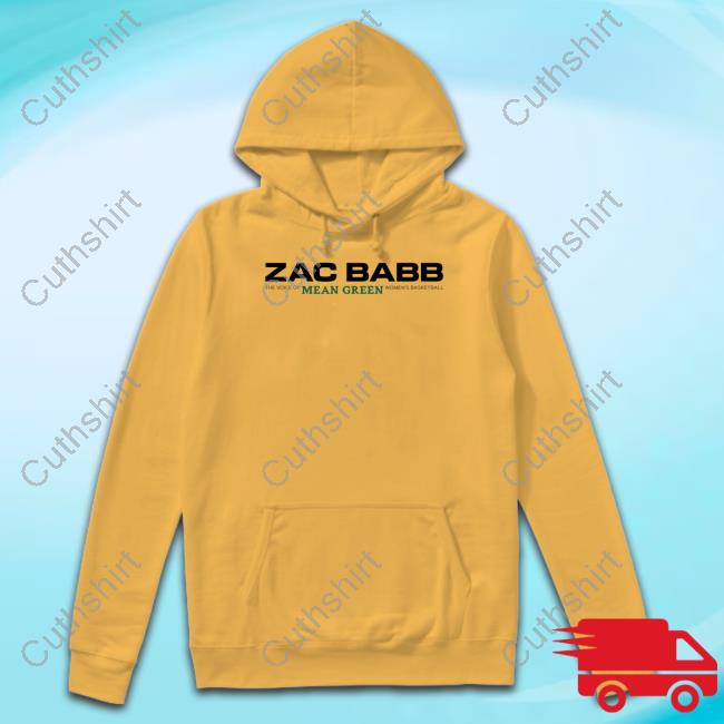 Zac Babb The Voice Of Mean Green Women's Basketball Tee Zac Babb The Voice Of Mean Green Women's Basketball Tee