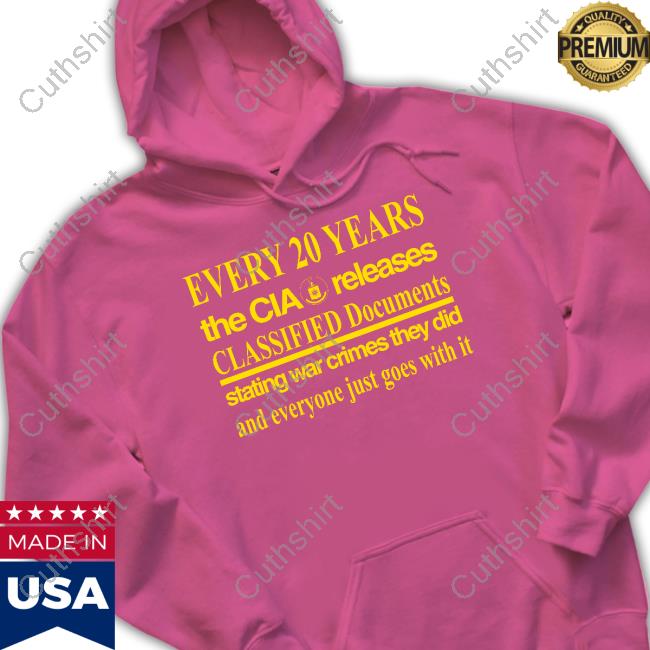 Every 20 Years The Cia Released Classified Documents Stating War Crimes They Did And Everyone Just Goes With It Long Sleeve