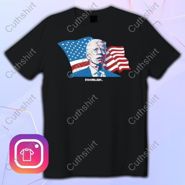 Stevewilldoit Biden Steve Will Do It With Flag Shirt