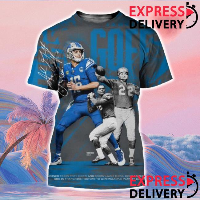 Official Detroit Lions Pr Jare Goff Is The 3Rd Qb In Franchise History To Win Multiple Playoff Games Joining Tobin Rote And Bobby Layne 3D Unisex Sweatshirt