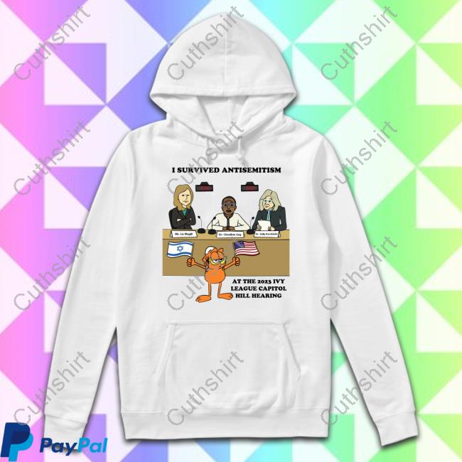 Hamsaclub I Survived Antisemitism At The 2023 Ivy League Capitol Hill Hearing Sweatshirt