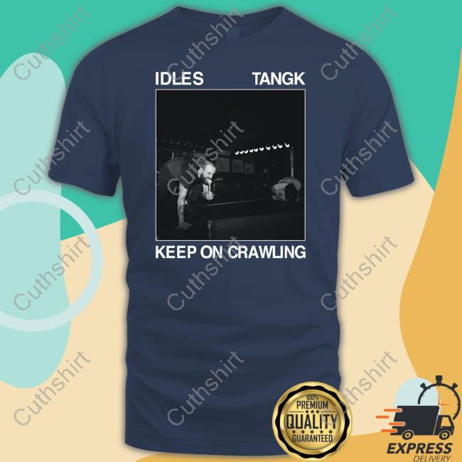 Official Idles Tangk Keep On Crawling Tee Shirt