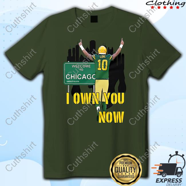 Jordan Love I Own You Now Shirts