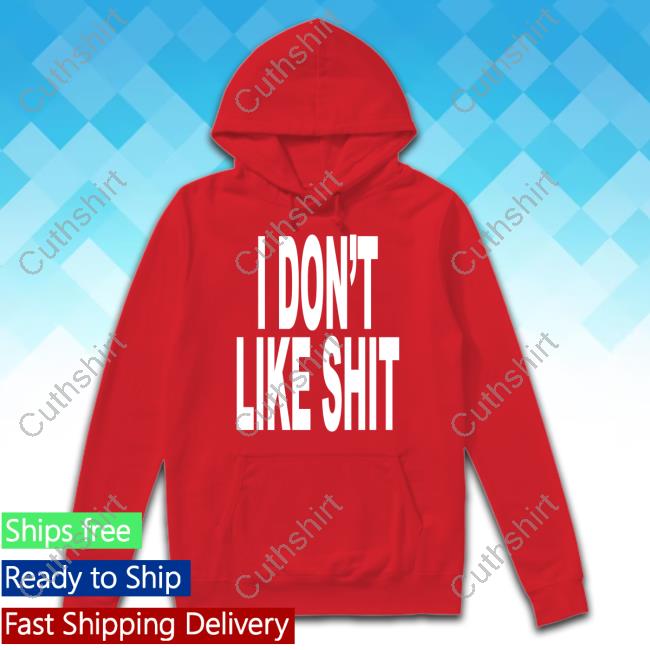 https://pisashirt.com/campaign/i-dont-like-shit-i-dont-go-outside-tee