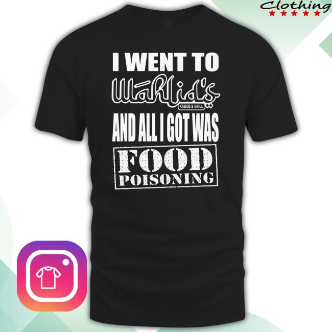 Official Wahlid Shop Food Poisoning Shirts