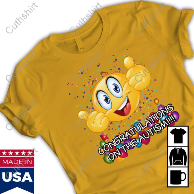 Cringeytees Store Congratulations On The Autism Cringey T Shirt