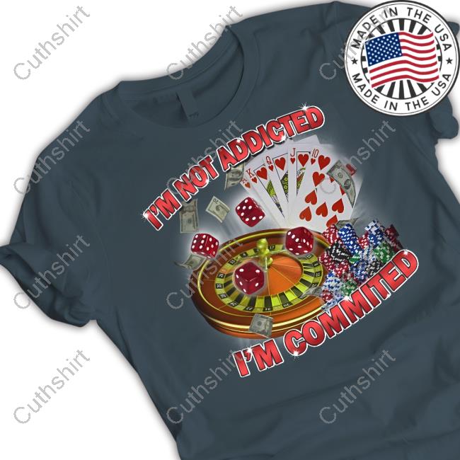 Driptoosoft I'm Not Addicted I'm Committed Hooded Sweatshirt