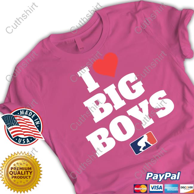 Linemanprobs I Love Big Boys Shirts